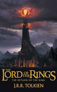 The Return Of The King: The Lord Of The Rings, Part 3