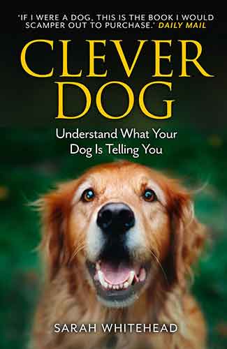 Clever Dog: Understand What Your Dog Is Telling You