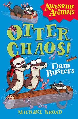 Otter Chaos: The Dam Busters