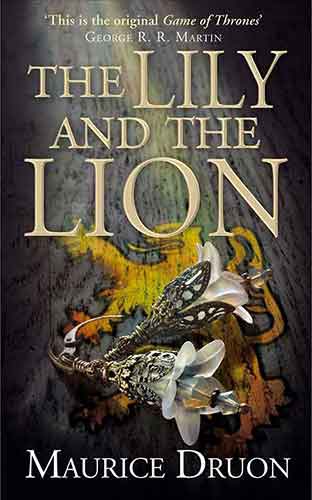 The Accursed Kings (6) - The Lily and the Lion