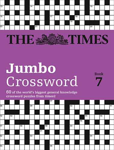 The Times 2 Jumbo Crossword Book 7: 60 Of The World's Biggest Puzzles From The Times 2