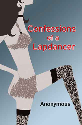 Confessions Of A Lapdancer