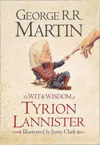 Wit and Wisdom of Tyrion Lannister