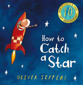 How to Catch a Star (10th Anniversary Edition)