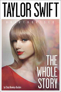 Taylor Swift: The Whole Story