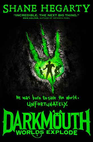Darkmouth (2): Worlds Explode