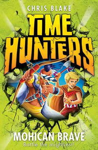 Time Hunters (11) - Mohican Brave