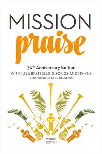 Mission Praise [30th Anniversary Edition - Words Edition]