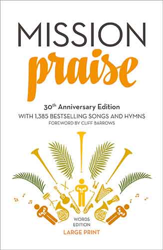 Mission Praise [30th Anniversary Edition Large Print]