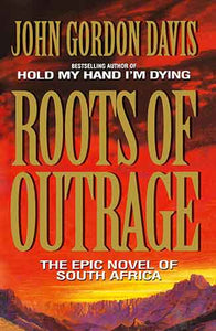 Roots of Outrage