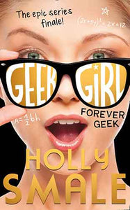 Geek Girl (6) - Forever Geek
