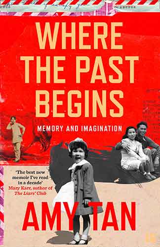 Where the Past Begins: A Writer's Memoir