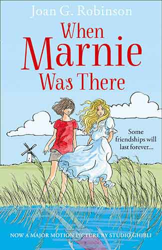 When Marnie Was There [Film Tie-in Edition]