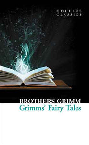 Collins Classics: Grimms Fairy Tales