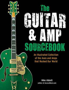 The Guitar and Amp Sourcebook