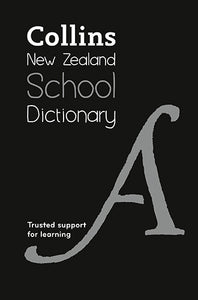 Collins New Zealand School Dictionary [Third Edition]