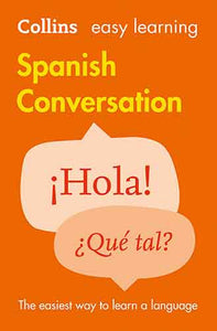 Collins Easy Learning Spanish Conversation [2nd Edition]