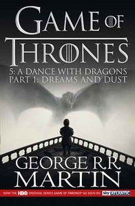 A Dance With Dragons: Part 1 [TV Tie-in Edition]