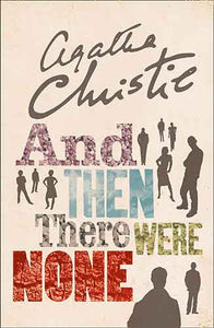 And Then There Were None: The World's Favourite Agatha Christie Book [TV Tie-in Edition]