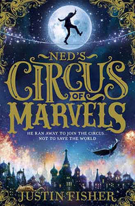Ned's Circus of Marvels (1) - Ned's Circus of Marvels