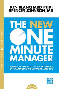 The One Minute Manager - The New One Minute Manager [Thorsons Classics edition]