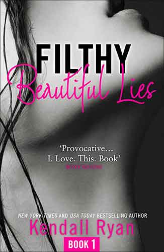 Filthy Beautiful Series (1) - Filthy Beautiful Lies