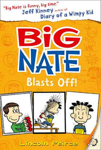 Big Nate (8) - Big Nate Blasts Off