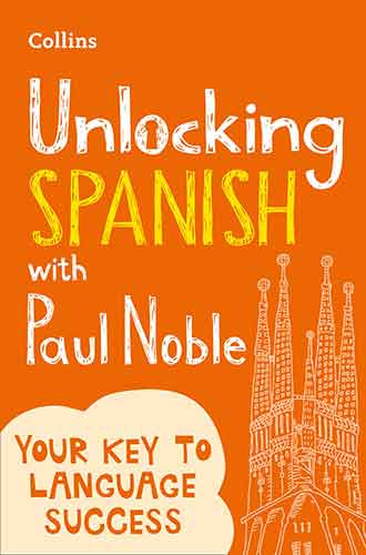 Unlocking Spanish with Paul Noble: Your Key to Language Success