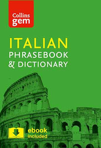 Collins Gem Italian Phrasebook and Dictionary [4th Edition]