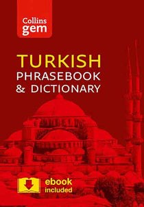 Collins Gem Turkish Phrasebook and Dictionary [3rd Edition]
