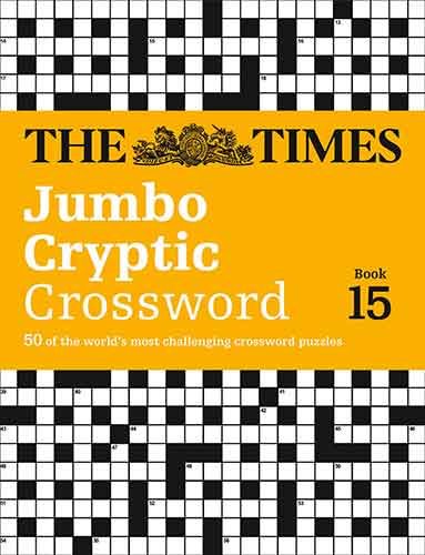 The Times Jumbo Cryptic Crossword Book 15: The World's Most Challenging Cryptic Crossword