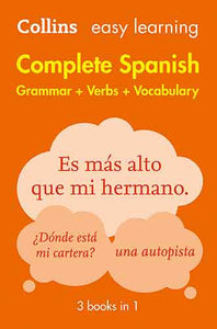 Collins Easy Learning Complete Spanish Grammar, Verbs And Vocabulary (3 Books In 1) [2nd Edition]