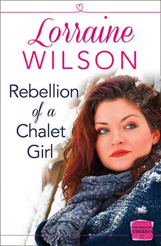 Rebellion of a Chalet Girl [A Novella]