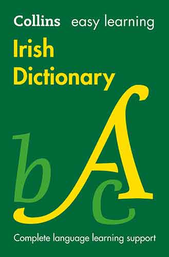 Collins Easy Learning Irish Dictionary [Second Edition]