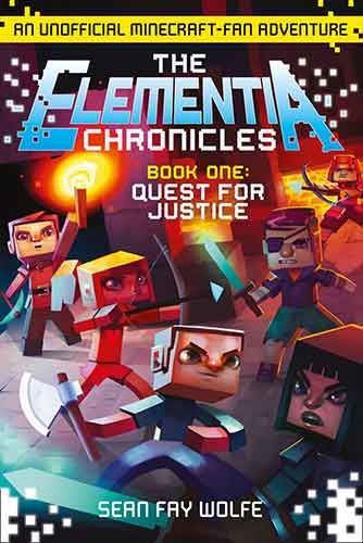 The Elementia Chronicles (1): The Quest For Justice