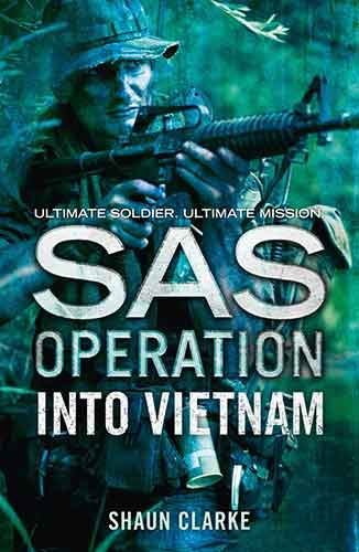 SAS Operation - Into Vietnam