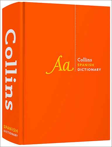 Collins Spanish Dictionary: Complete and Unabridged [10th Edition]