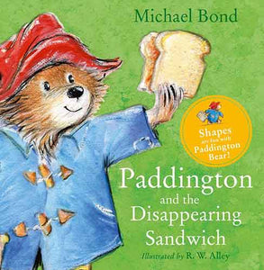 Paddington And The Disappearing Sandwich