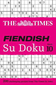 The Times Fiendish Su Doku Book 10