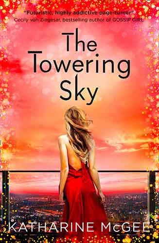 The Towering Sky (The Thousandth Floor Book 3)