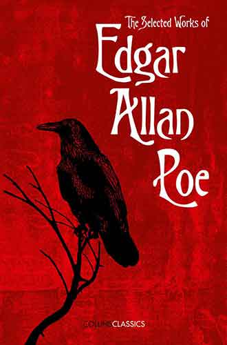 Collins Classics - The Selected Works Of Edgar Allan Poe
