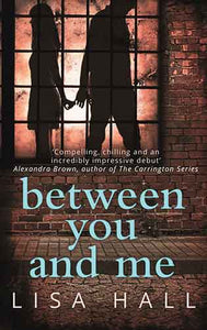 Between You And Me