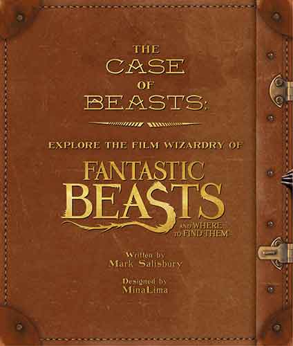 The Case of Beasts: Explore the Film Wizardry Of Fantastic Beasts And Where To Find Them