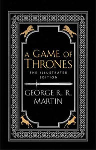 A Game Of Thrones [The 20th Anniversary Illustrated Edition]