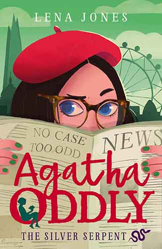 Agatha Oddly (3) - The Silver Serpent