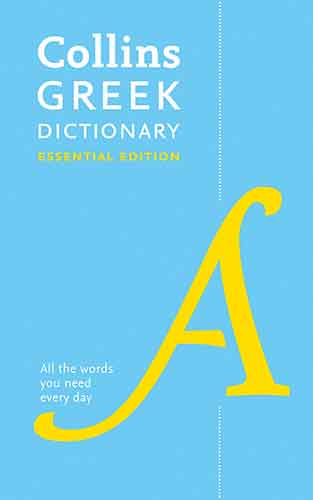 Collins Greek Dictionary Essential Edition [Fifth Edition]