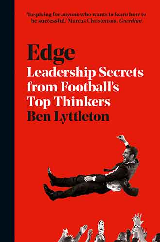 Edge: The Secrets of Leadership from Football's Top Thinkers