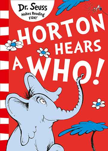 Horton Hears A Who! [Yellow Back Book Edition]