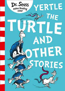 Yertle The Turtle And Other Stories [Yellow Back Book Edition]