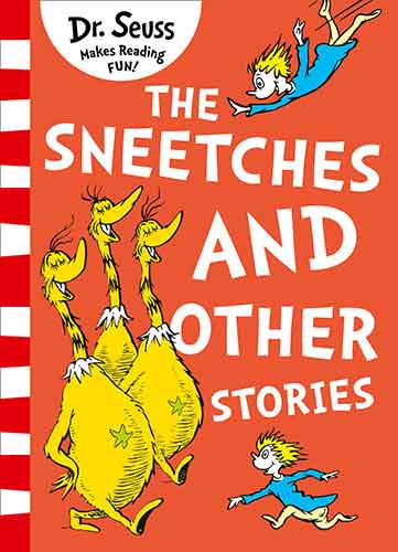 The Sneetches And Other Stories [Yellow Back Book Edition]